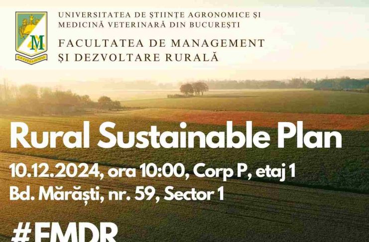 Universitatea de Științe Agronomice și Medicină Veterinară din București organizează Conferința “Rural Sustainable Plan” – Ediția a II-a